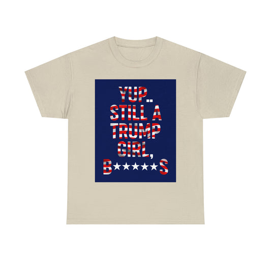 Still A Trump Girl Cotton Tee